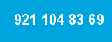 921 104 83 69 921 104 83 69